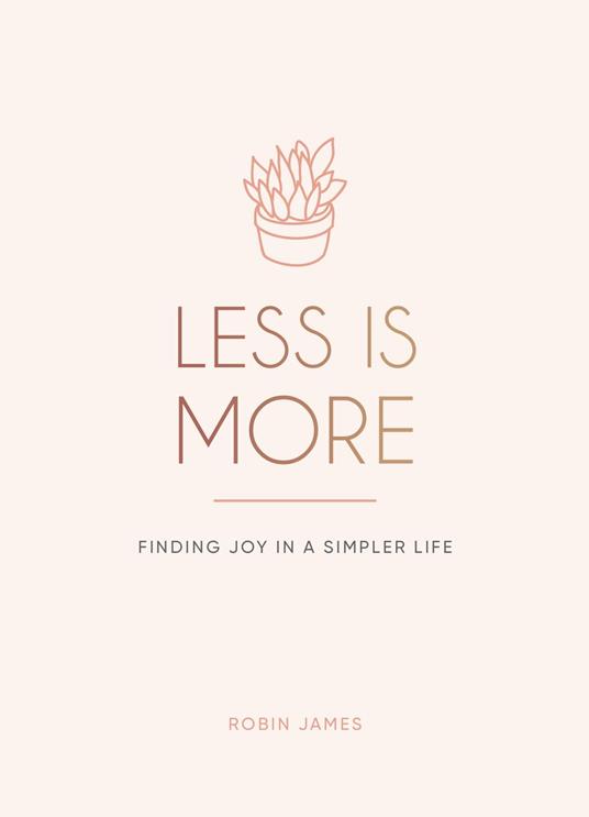 Less is More