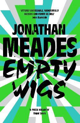 Empty Wigs - Jonathan Meades - cover