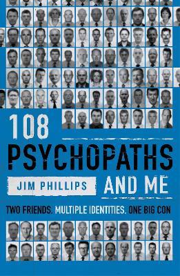 108 Psychopaths and Me - Jim Philips - cover