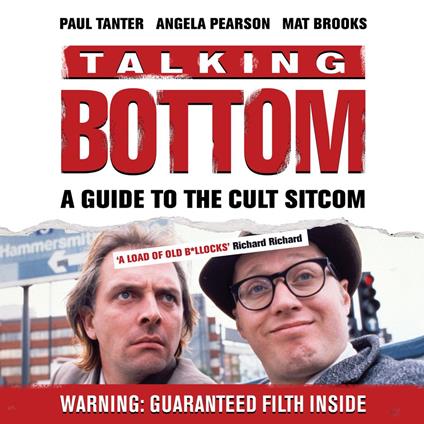 Talking Bottom - A Guide to the Cult Sitcom (Unabridged)