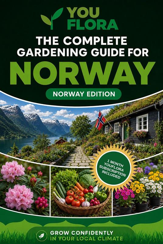 The Complete Gardening Guide For Norway
