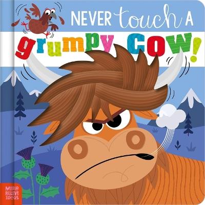 Never Touch a Grumpy Cow! - Cara Jenkins - cover