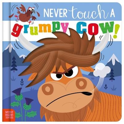 Never Touch a Grumpy Cow! - Cara Jenkins - cover