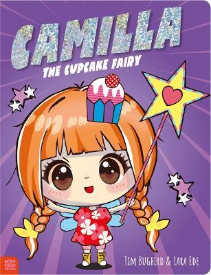 Camilla the Cupcake Fairy - Tim Bugbird - cover