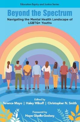 Beyond the Spectrum: Navigating the Mental Health Landscape of LGBTQ+ Youths - cover