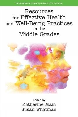 Resources for Effective Health and Well-Being Practices in the Middle Grades - cover