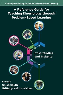 A Reference Guide for Teaching Kinesiology through Problem-Based Learning: Case Studies and Insights - cover