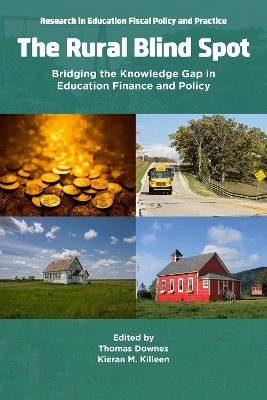 The Rural Blind Spot: Bridging the Knowledge Gap in Education Finance and Policy​ - cover