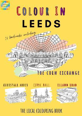 Leeds Colouring Book (A4) - Colour Your Streets - cover