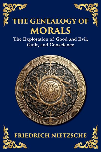 The Genealogy of Morals