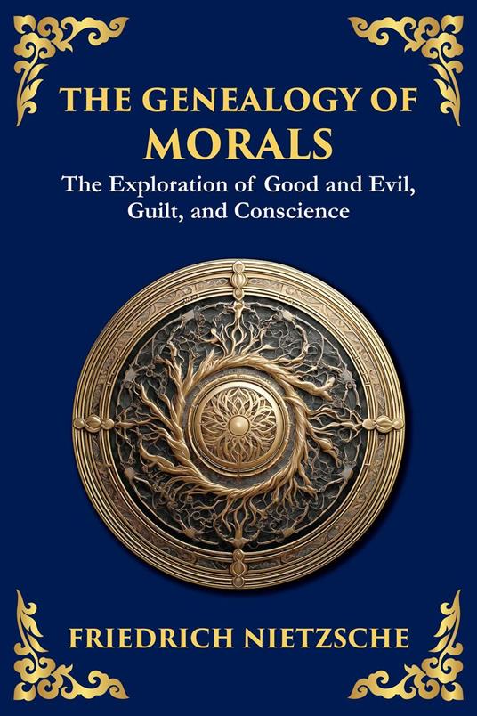 The Genealogy of Morals