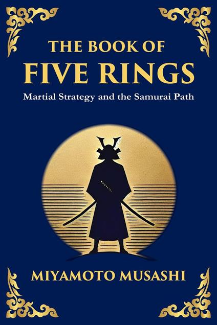 The Book of Five Rings (Go Rin no Sho)