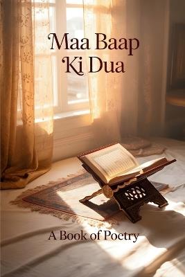 Maa Baap Ki Dua: The Prayer of Parents - Ishq-E- Adam - cover