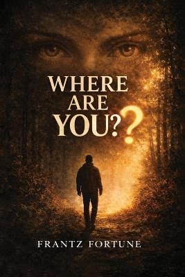Where Are You? - Frantz Fortune - cover