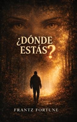 ¿Dónde Estás? - Frantz Fortune - cover