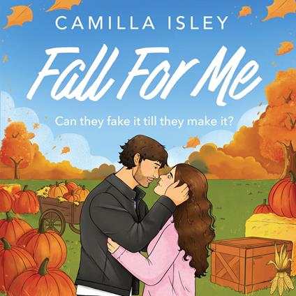 Fall For Me