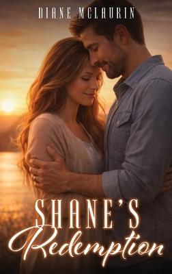 Shane's Redemption - Diane K McLaurin - cover