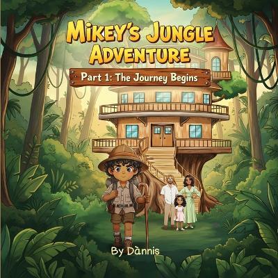 Mikey's Jungle Adventure - Dannis G - cover
