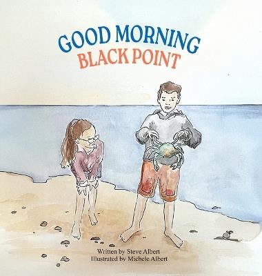 Good Morning Black Point - Steve Albert - cover