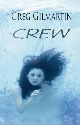 Crew - Greg Gillmartin - cover