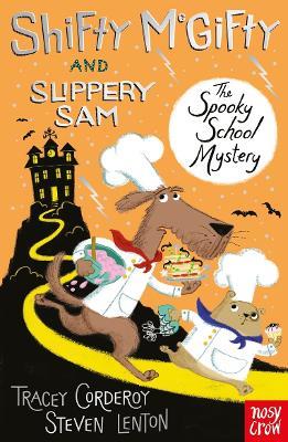 Shifty McGifty and Slippery Sam: The Spooky School Mystery - Tracey Corderoy - cover