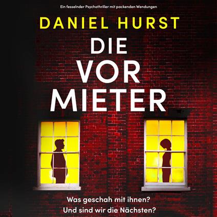 Die Vormieter (Ungekürzt)