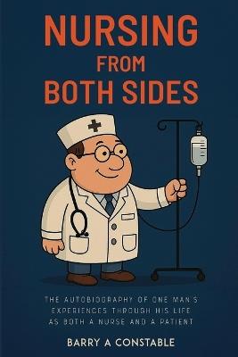 Nursing From Both Sides - Barry Constable - cover