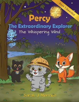 Percy the Extraordinary Explorer The Whispering Wind - Sarah J Merrien - cover