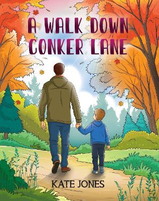 A Walk Down Conker Lane - Kate Jones - cover
