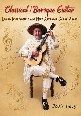 Classical / Baroque Guitar - Josh Levy - cover