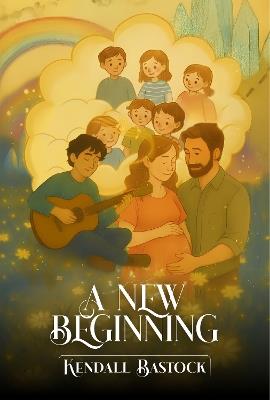 A New Beginning - Kendall Bastock - cover