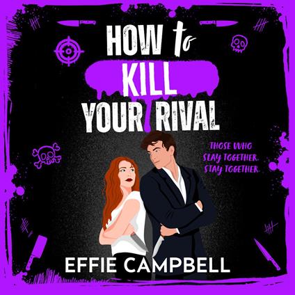 How to Kill Your Rival
