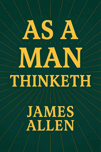 As a Man Thinketh