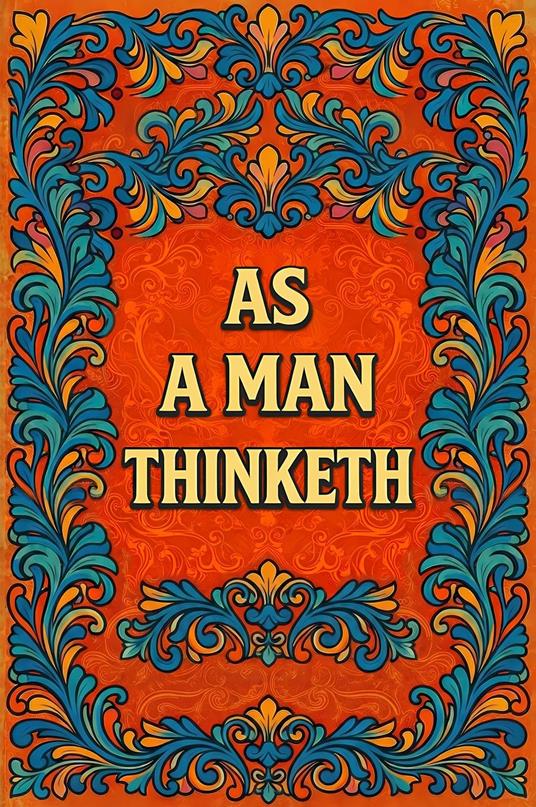 As a Man Thinketh