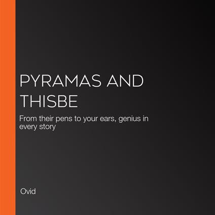 Pyramas and Thisbe