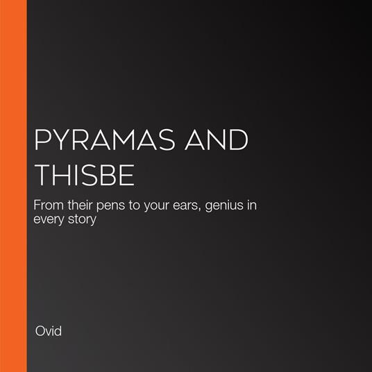 Pyramas and Thisbe