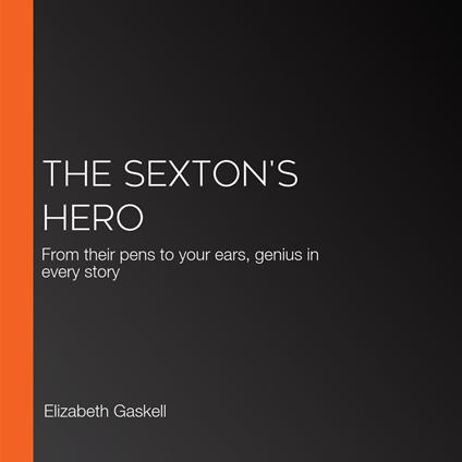 Sexton's Hero, The