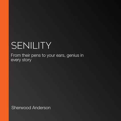 Senility