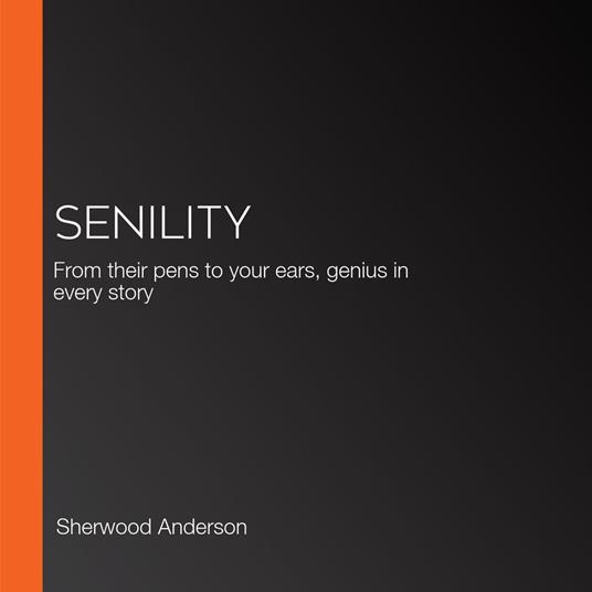 Senility