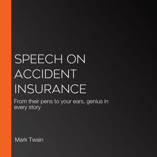Speech on Accident Insurance
