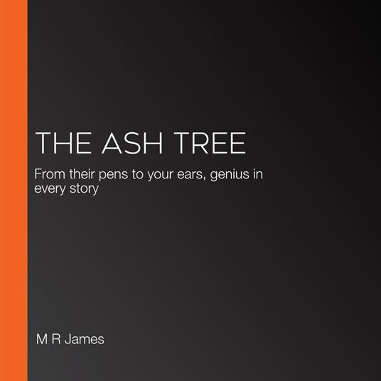 Ash Tree, The