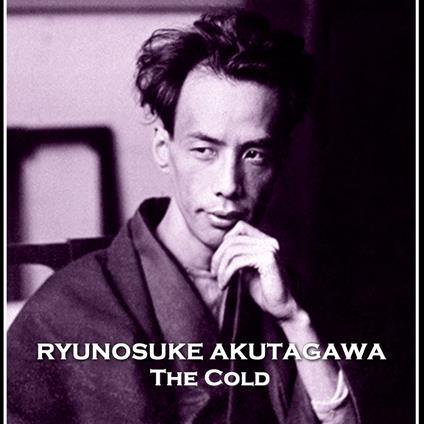Cold, The