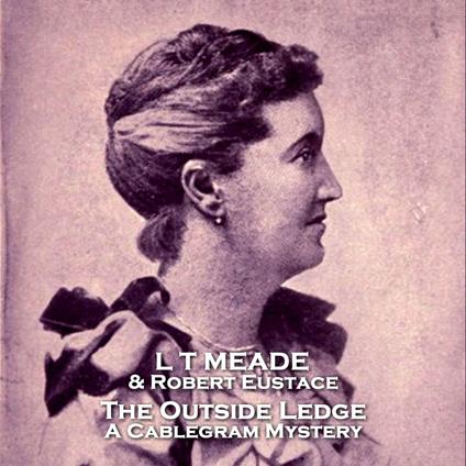 Outside Ledge. A Cablegram Mystery, The