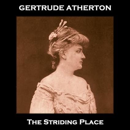 Striding Place, The