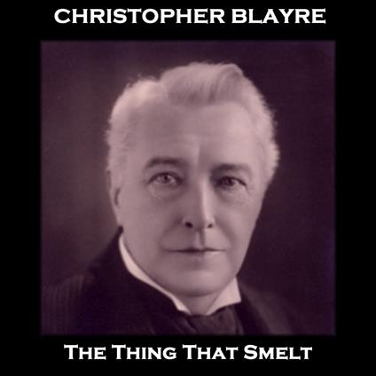 Thing That Smelt, The