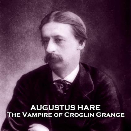 Vampire of Croglin Grange, The
