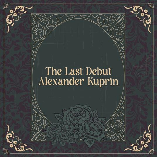 Last Debut, The
