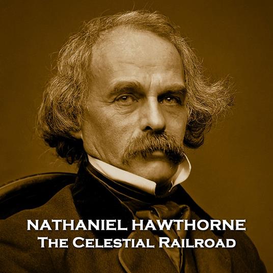 Celestial Railroad, The
