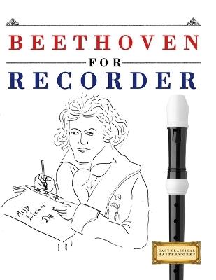 Beethoven for Recorder: 10 Easy Themes for Recorder Beginner Book - E C Masterworks - cover