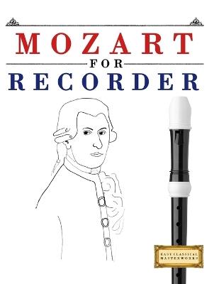 Mozart for Recorder: 10 Easy Themes for Recorder Beginner Book - E C Masterworks - cover